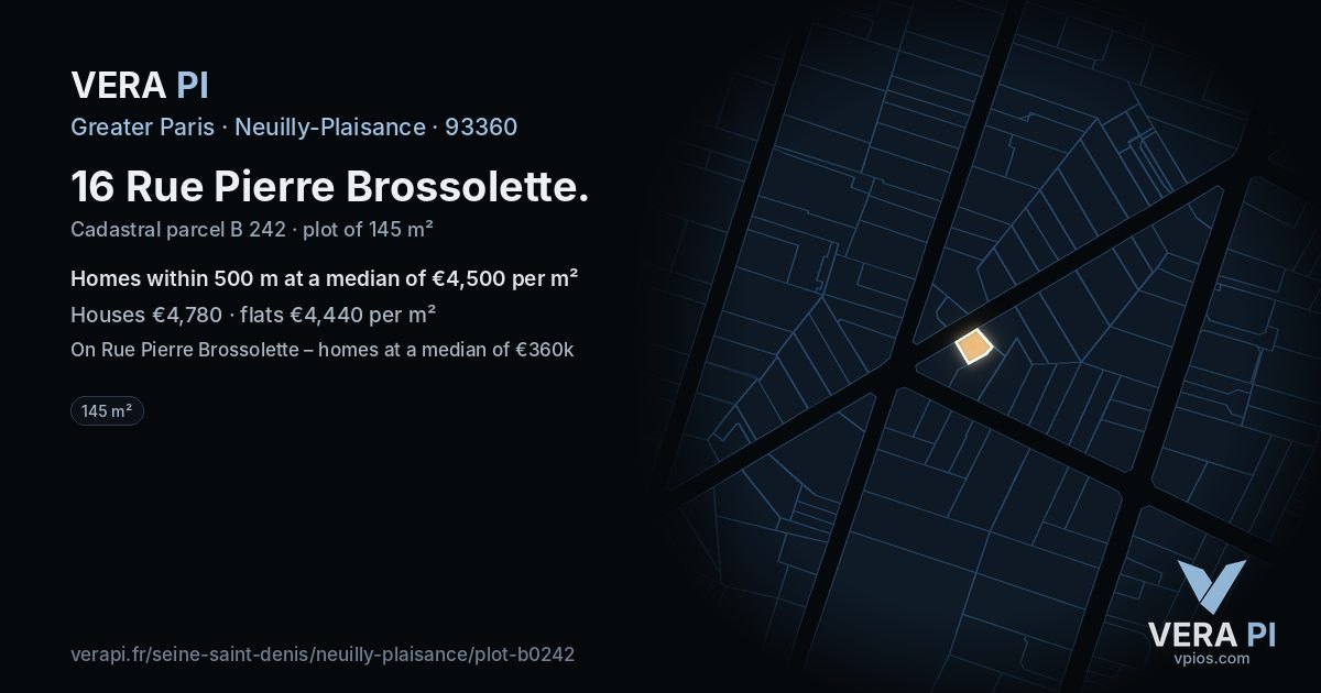 16 Rue Pierre Brossolette, Neuilly-Plaisance at night – the plot lit, the parcels around coloured by the prices near them