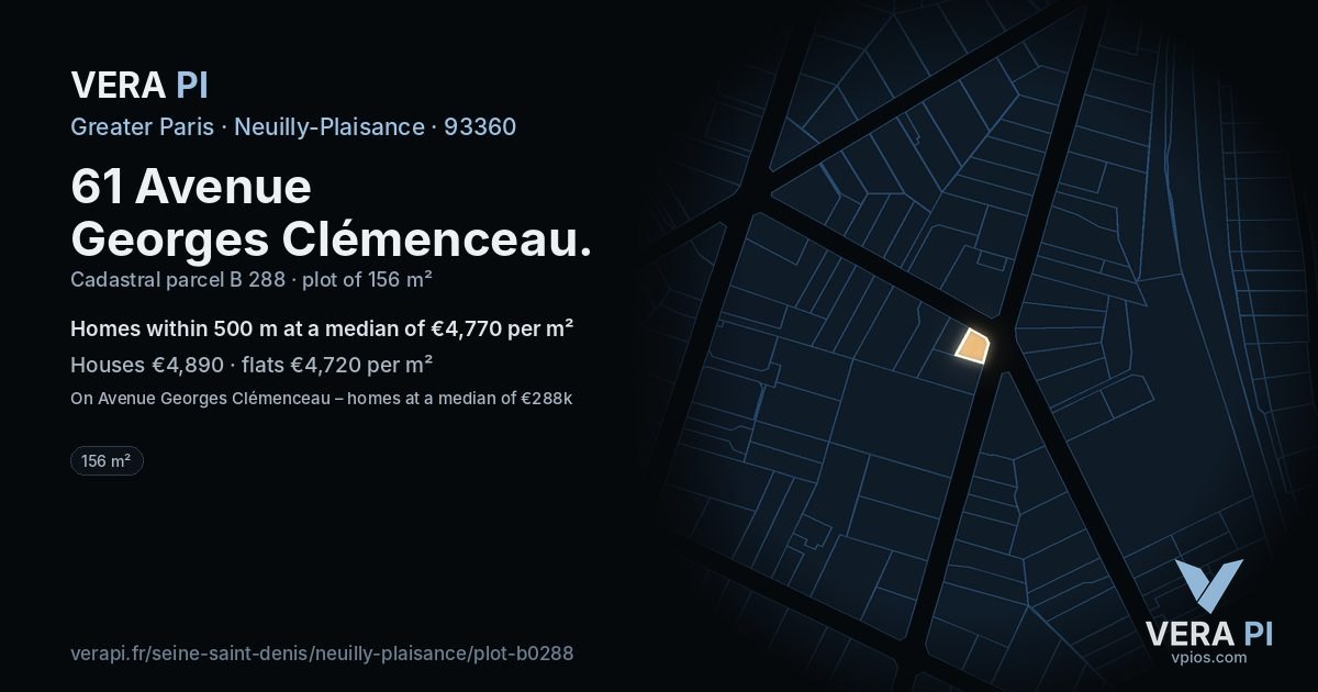 61 Avenue Georges Clémenceau, Neuilly-Plaisance at night – the plot lit, the parcels around coloured by the prices near them