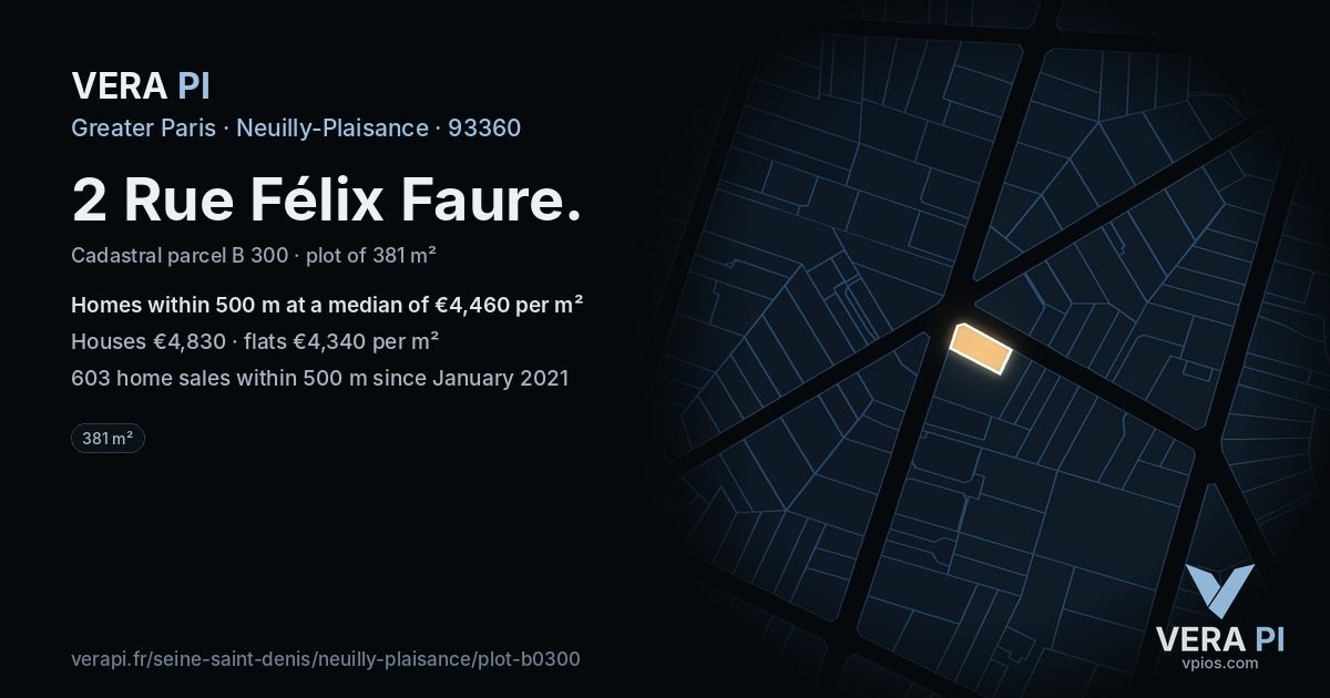 2 Rue Félix Faure, Neuilly-Plaisance at night – the plot lit, the parcels around coloured by the prices near them