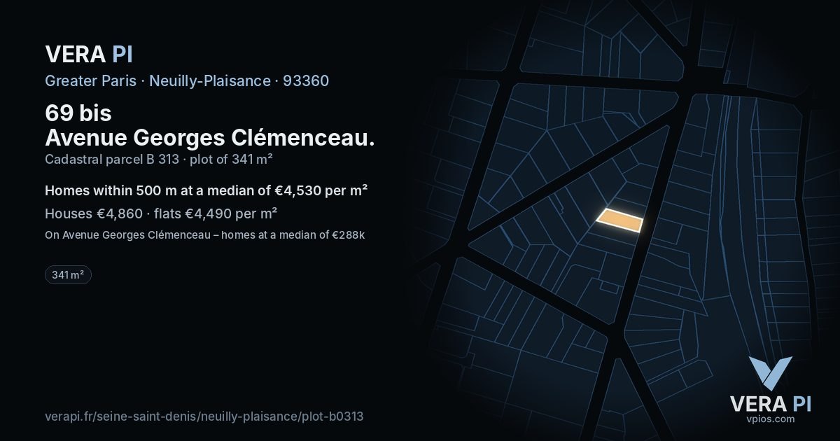 69 bis Avenue Georges Clémenceau, Neuilly-Plaisance at night – the plot lit, the parcels around coloured by the prices near them