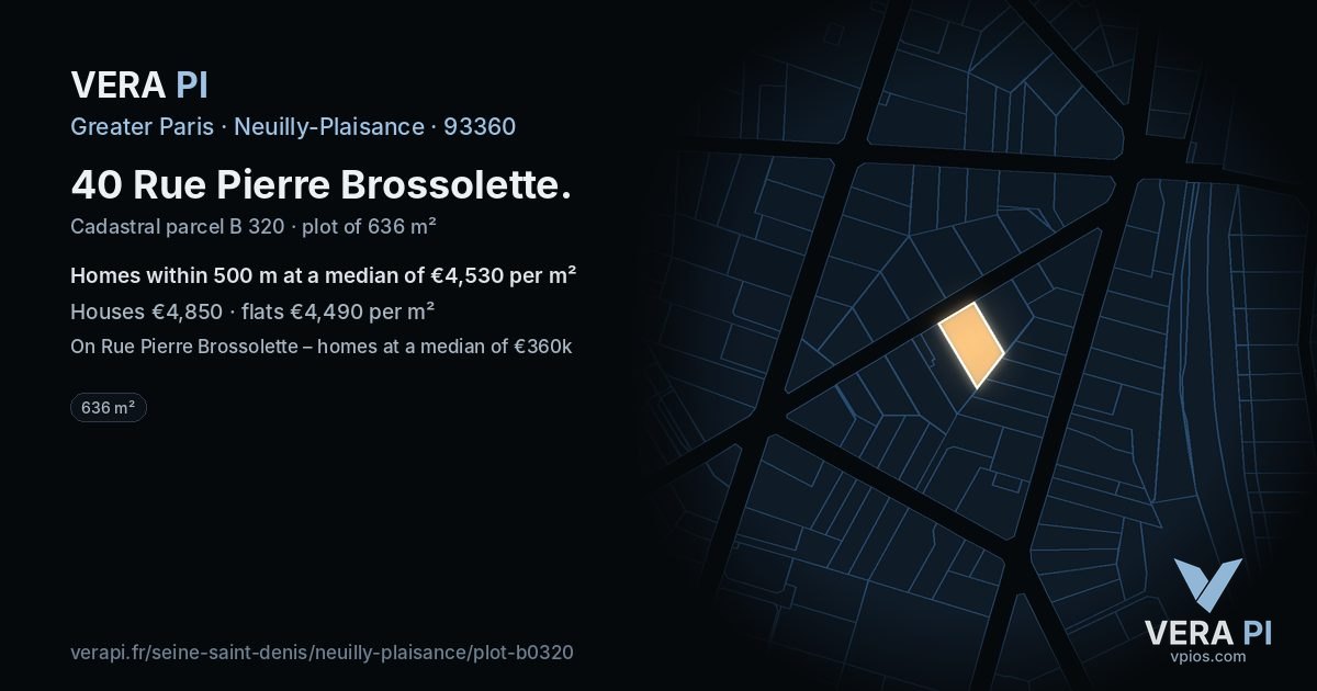 40 Rue Pierre Brossolette, Neuilly-Plaisance at night – the plot lit, the parcels around coloured by the prices near them