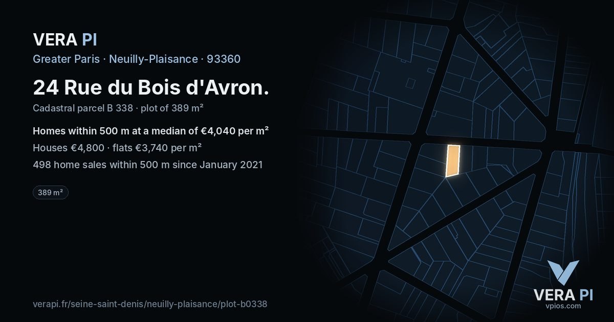 24 Rue du Bois d'Avron, Neuilly-Plaisance at night – the plot lit, the parcels around coloured by the prices near them