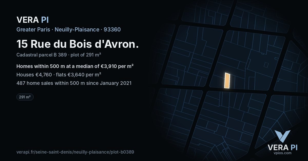 15 Rue du Bois d'Avron, Neuilly-Plaisance at night – the plot lit, the parcels around coloured by the prices near them