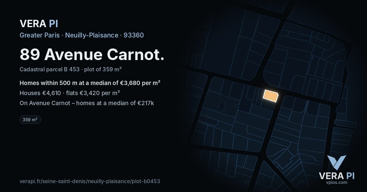 89 Avenue Carnot, Neuilly-Plaisance at night – the plot lit, the parcels around coloured by the prices near them
