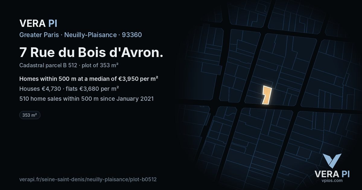 7 Rue du Bois d'Avron, Neuilly-Plaisance at night – the plot lit, the parcels around coloured by the prices near them