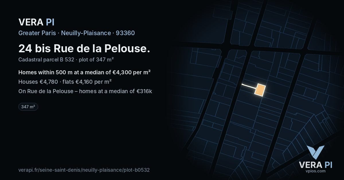 24 bis Rue de la Pelouse, Neuilly-Plaisance at night – the plot lit, the parcels around coloured by the prices near them