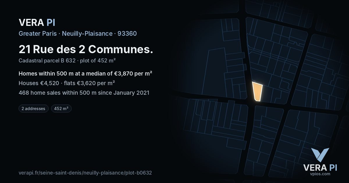 21 Rue des 2 Communes, Neuilly-Plaisance at night – the plot lit, the parcels around coloured by the prices near them