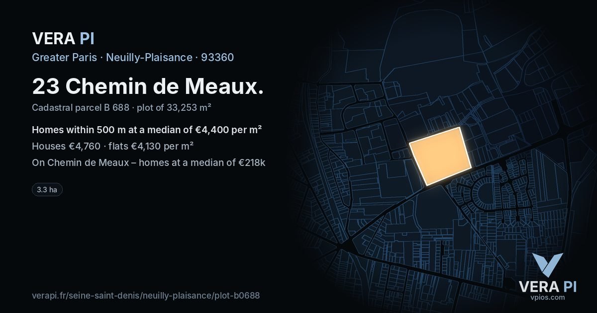 23 Chemin de Meaux, Neuilly-Plaisance at night – the plot lit, the parcels around coloured by the prices near them