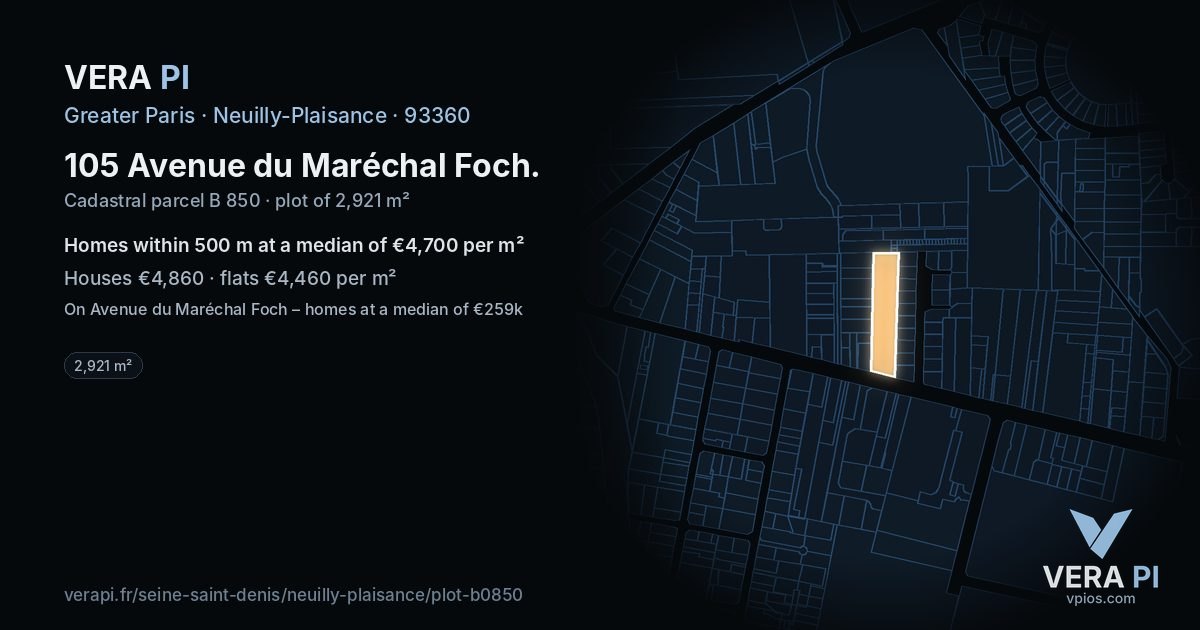 105 Avenue du Maréchal Foch, Neuilly-Plaisance at night – the plot lit, the parcels around coloured by the prices near them