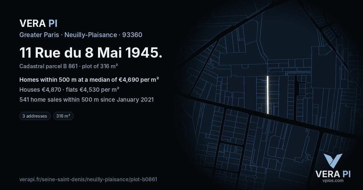 11 Rue du 8 Mai 1945, Neuilly-Plaisance at night – the plot lit, the parcels around coloured by the prices near them