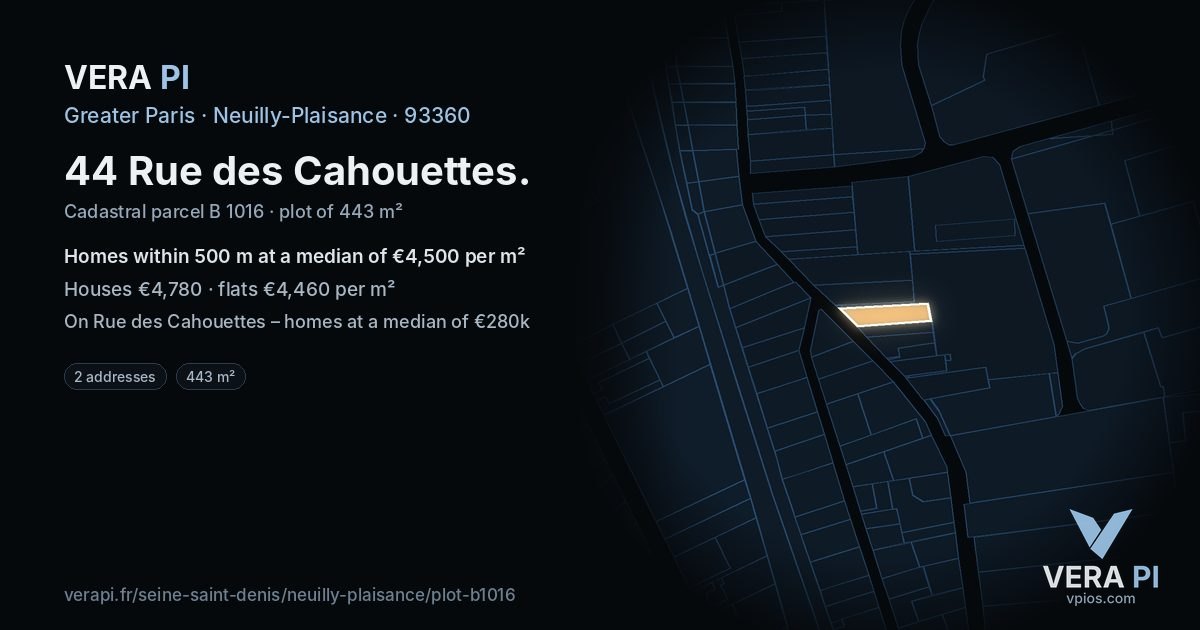 44 Rue des Cahouettes, Neuilly-Plaisance at night – the plot lit, the parcels around coloured by the prices near them