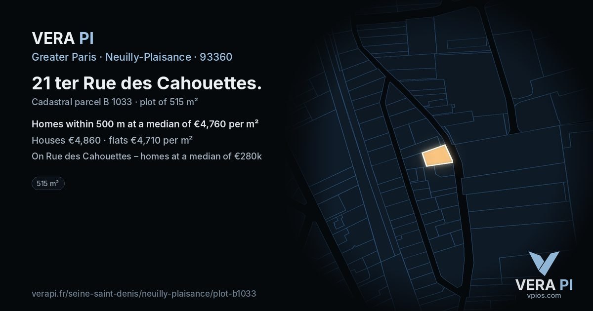21 ter Rue des Cahouettes, Neuilly-Plaisance at night – the plot lit, the parcels around coloured by the prices near them
