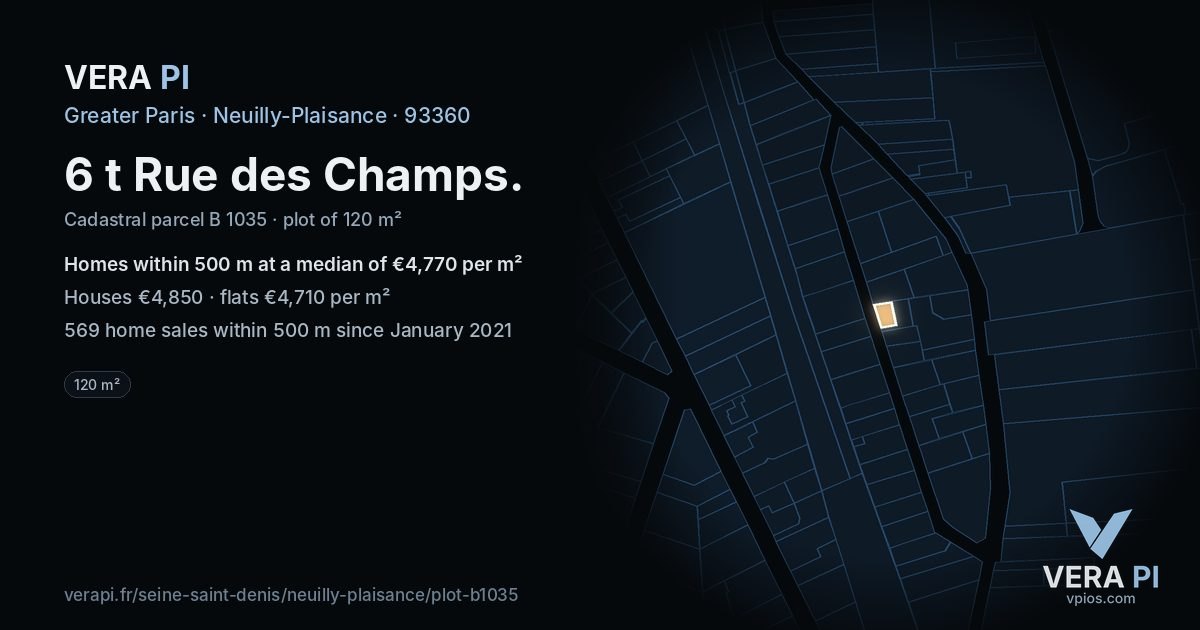 6 t Rue des Champs, Neuilly-Plaisance at night – the plot lit, the parcels around coloured by the prices near them