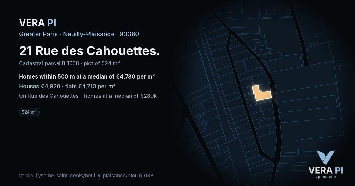 21 Rue des Cahouettes, Neuilly-Plaisance at night – the plot lit, the parcels around coloured by the prices near them