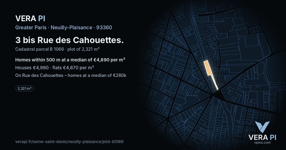 3 bis Rue des Cahouettes, Neuilly-Plaisance at night – the plot lit, the parcels around coloured by the prices near them