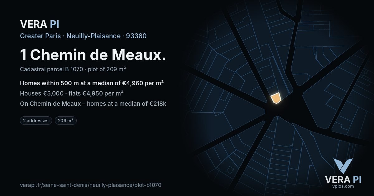 1 Chemin de Meaux, Neuilly-Plaisance at night – the plot lit, the parcels around coloured by the prices near them