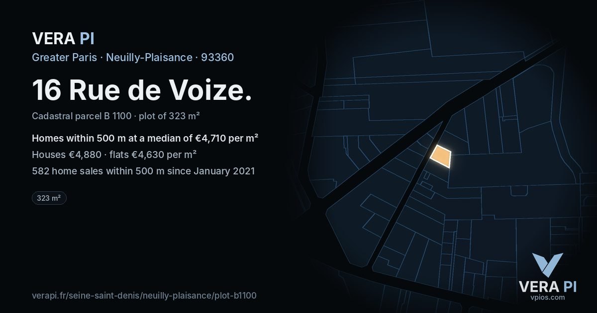 16 Rue de Voize, Neuilly-Plaisance at night – the plot lit, the parcels around coloured by the prices near them