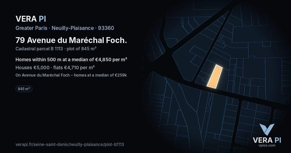 79 Avenue du Maréchal Foch, Neuilly-Plaisance at night – the plot lit, the parcels around coloured by the prices near them