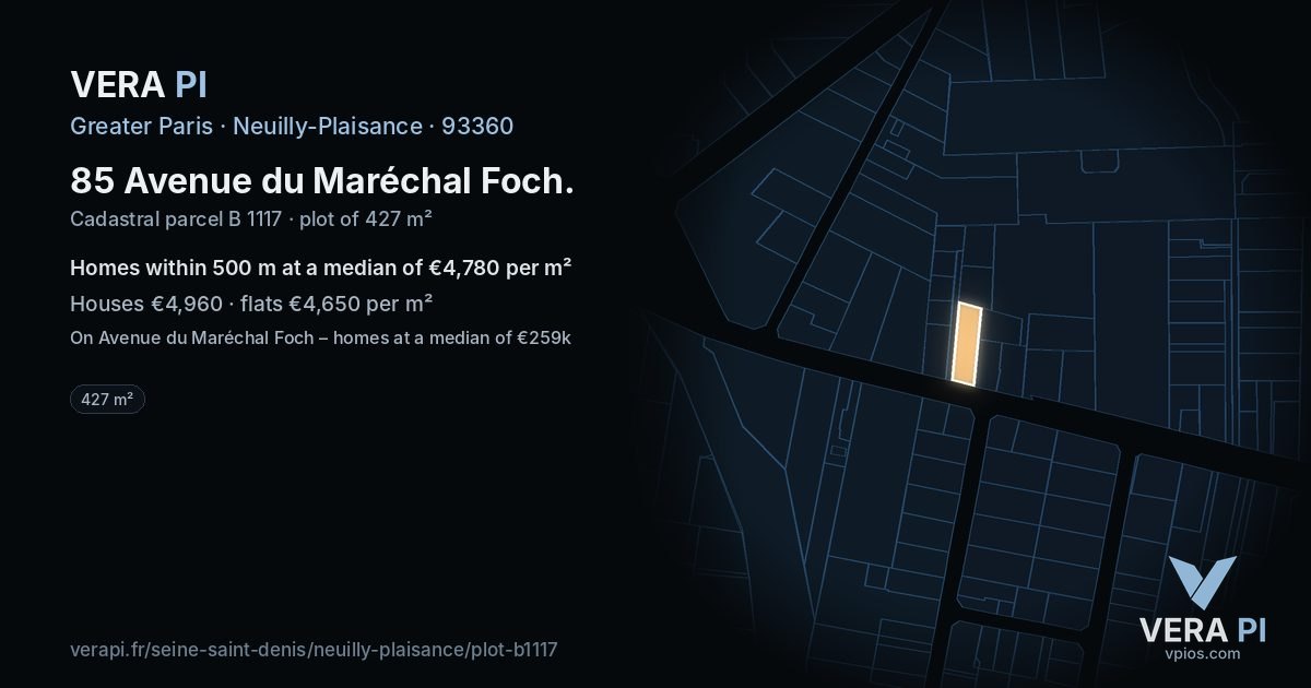 85 Avenue du Maréchal Foch, Neuilly-Plaisance at night – the plot lit, the parcels around coloured by the prices near them