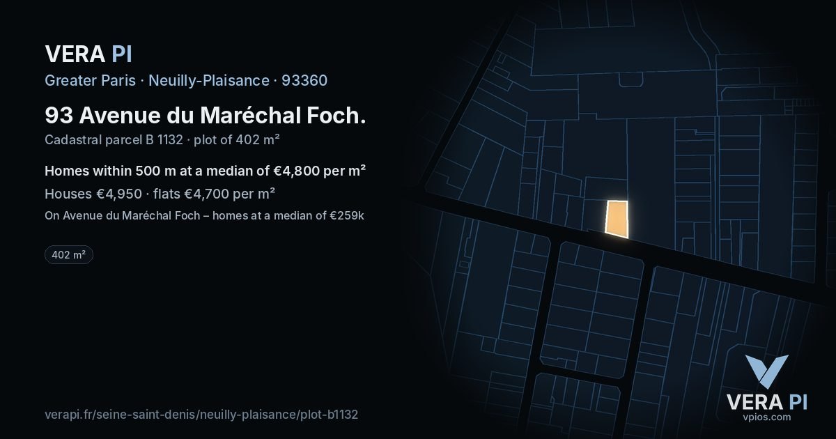 93 Avenue du Maréchal Foch, Neuilly-Plaisance at night – the plot lit, the parcels around coloured by the prices near them