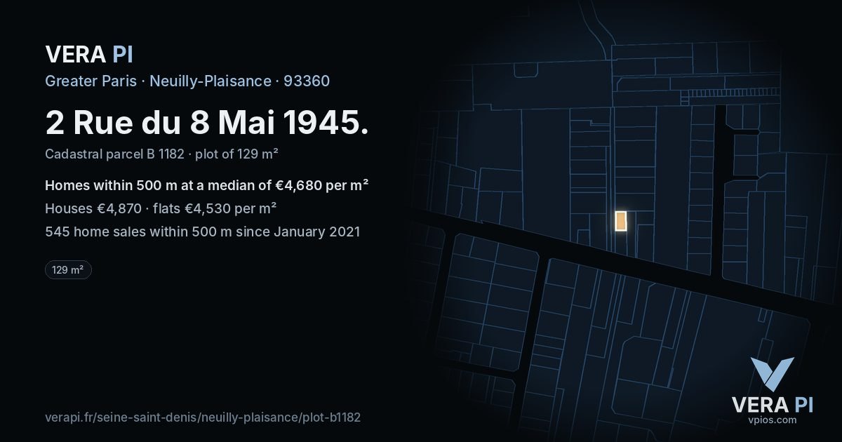 2 Rue du 8 Mai 1945, Neuilly-Plaisance at night – the plot lit, the parcels around coloured by the prices near them