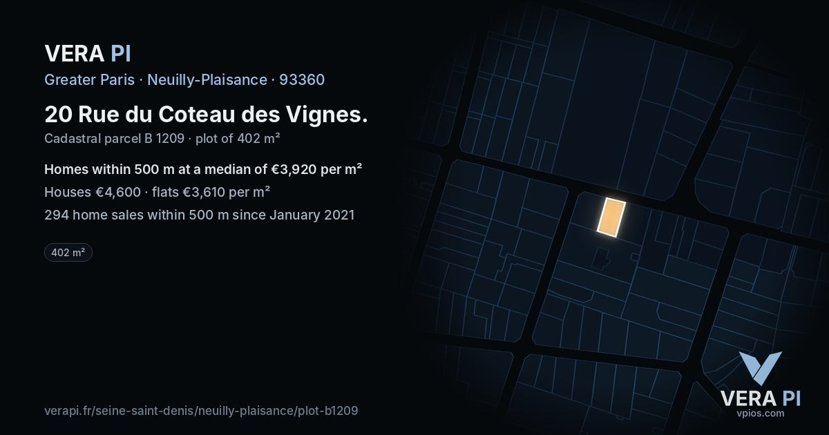 20 Rue du Coteau des Vignes, Neuilly-Plaisance at night – the plot lit, the parcels around coloured by the prices near them