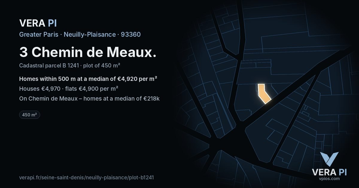 3 Chemin de Meaux, Neuilly-Plaisance at night – the plot lit, the parcels around coloured by the prices near them