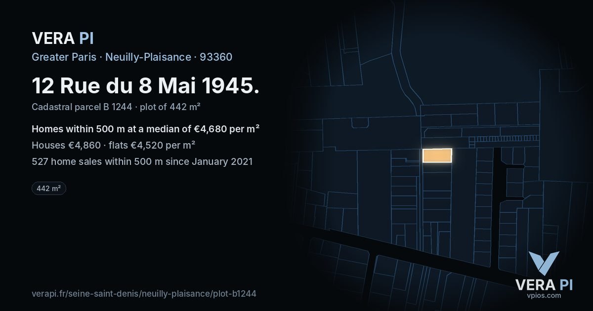 12 Rue du 8 Mai 1945, Neuilly-Plaisance at night – the plot lit, the parcels around coloured by the prices near them