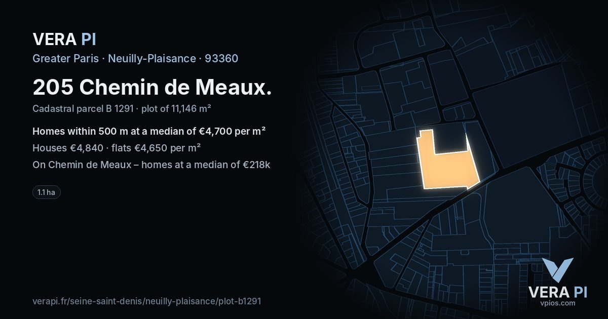 205 Chemin de Meaux, Neuilly-Plaisance at night – the plot lit, the parcels around coloured by the prices near them