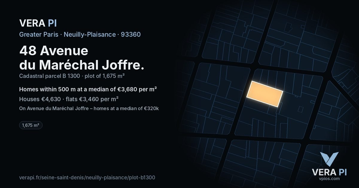 48 Avenue du Maréchal Joffre, Neuilly-Plaisance at night – the plot lit, the parcels around coloured by the prices near them