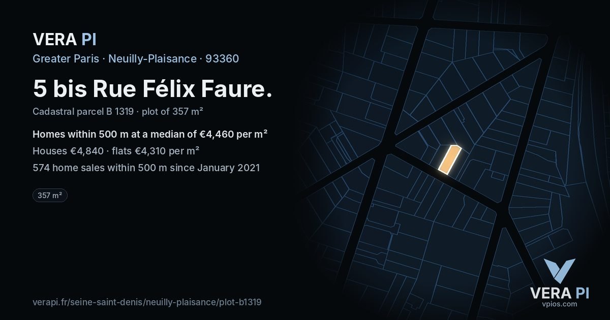5 bis Rue Félix Faure, Neuilly-Plaisance at night – the plot lit, the parcels around coloured by the prices near them