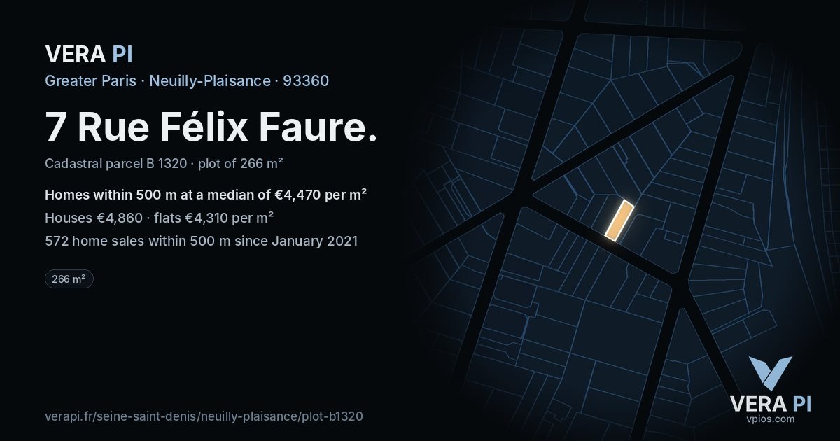 7 Rue Félix Faure, Neuilly-Plaisance at night – the plot lit, the parcels around coloured by the prices near them