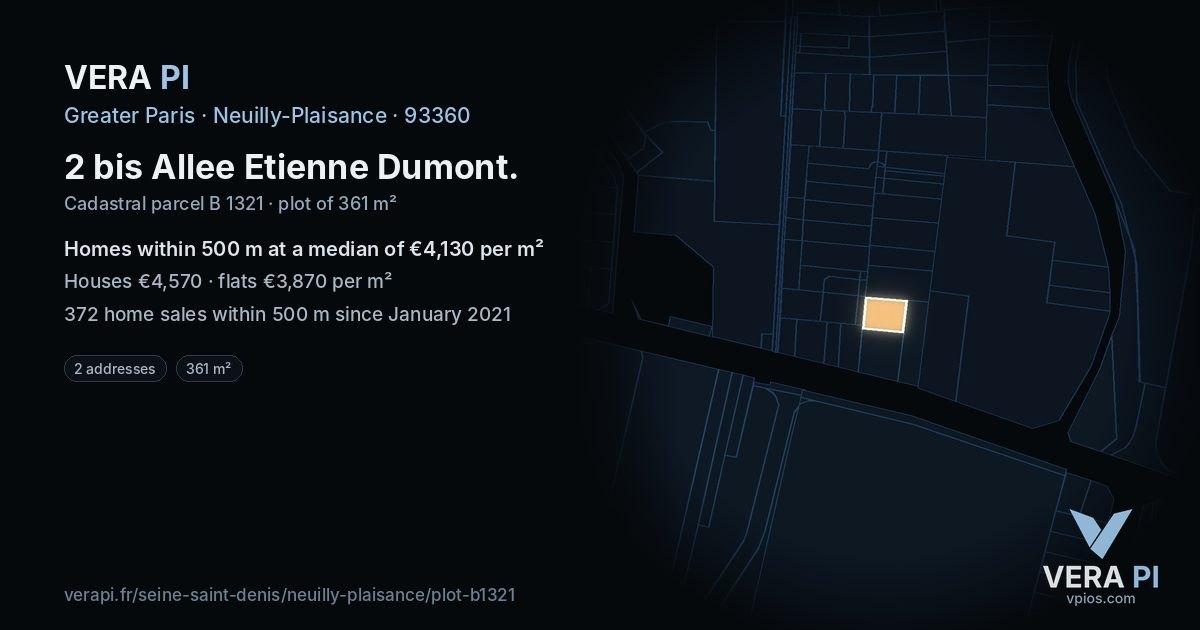 2 bis Allee Etienne Dumont, Neuilly-Plaisance at night – the plot lit, the parcels around coloured by the prices near them