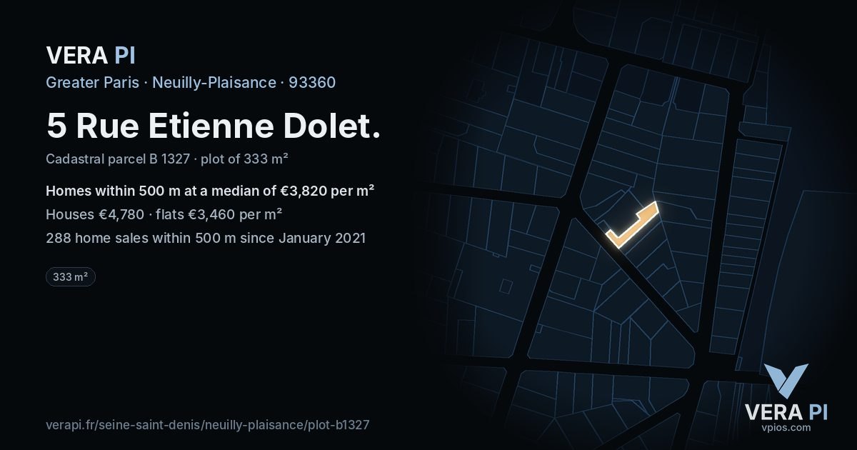 5 Rue Etienne Dolet, Neuilly-Plaisance at night – the plot lit, the parcels around coloured by the prices near them