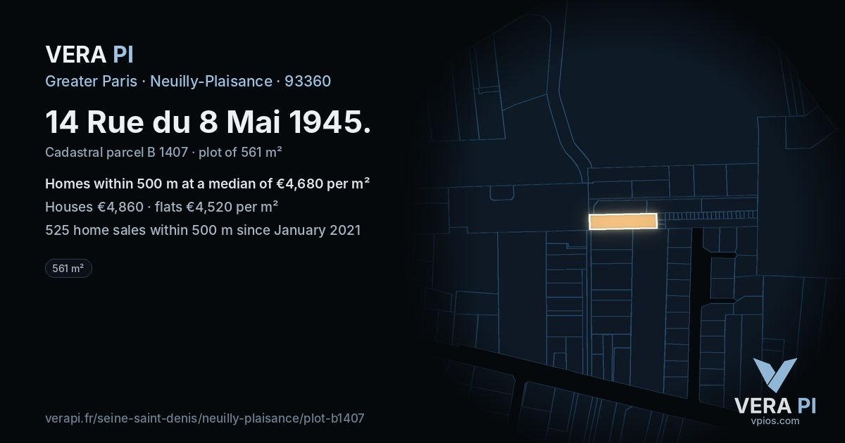 14 Rue du 8 Mai 1945, Neuilly-Plaisance at night – the plot lit, the parcels around coloured by the prices near them