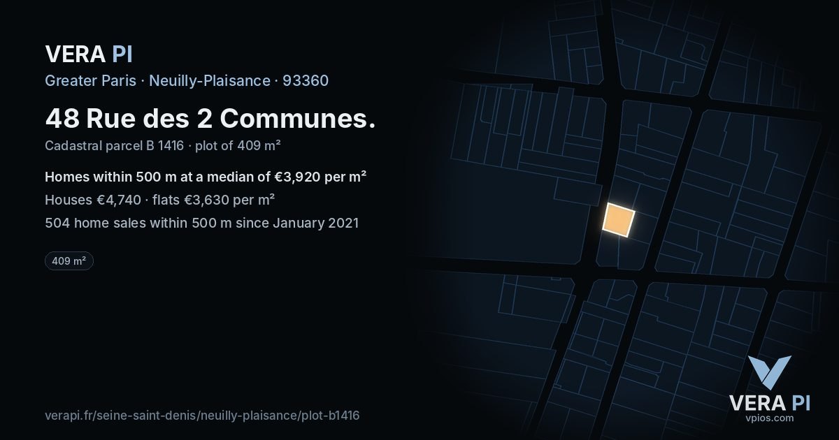48 Rue des 2 Communes, Neuilly-Plaisance at night – the plot lit, the parcels around coloured by the prices near them