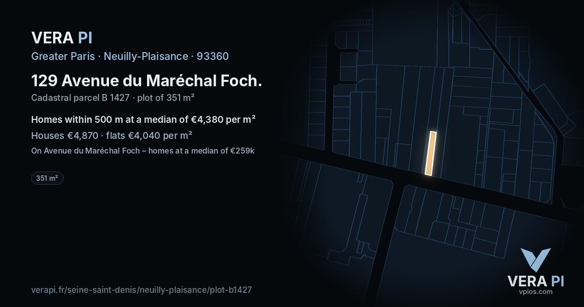 129 Avenue du Maréchal Foch, Neuilly-Plaisance at night – the plot lit, the parcels around coloured by the prices near them