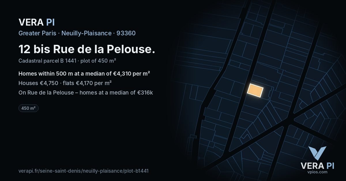 12 bis Rue de la Pelouse, Neuilly-Plaisance at night – the plot lit, the parcels around coloured by the prices near them