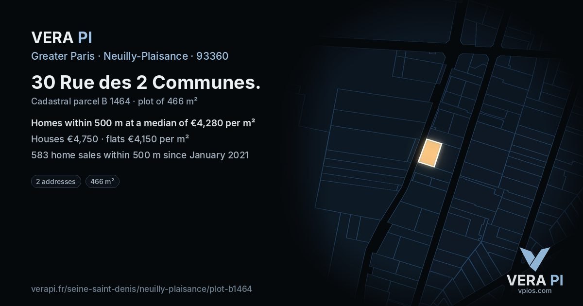 30 Rue des 2 Communes, Neuilly-Plaisance at night – the plot lit, the parcels around coloured by the prices near them