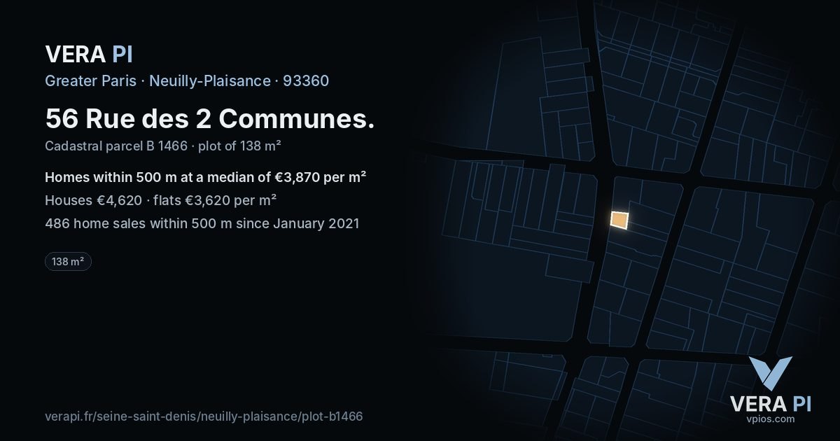 56 Rue des 2 Communes, Neuilly-Plaisance at night – the plot lit, the parcels around coloured by the prices near them