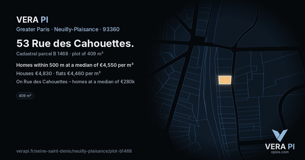 53 Rue des Cahouettes, Neuilly-Plaisance at night – the plot lit, the parcels around coloured by the prices near them