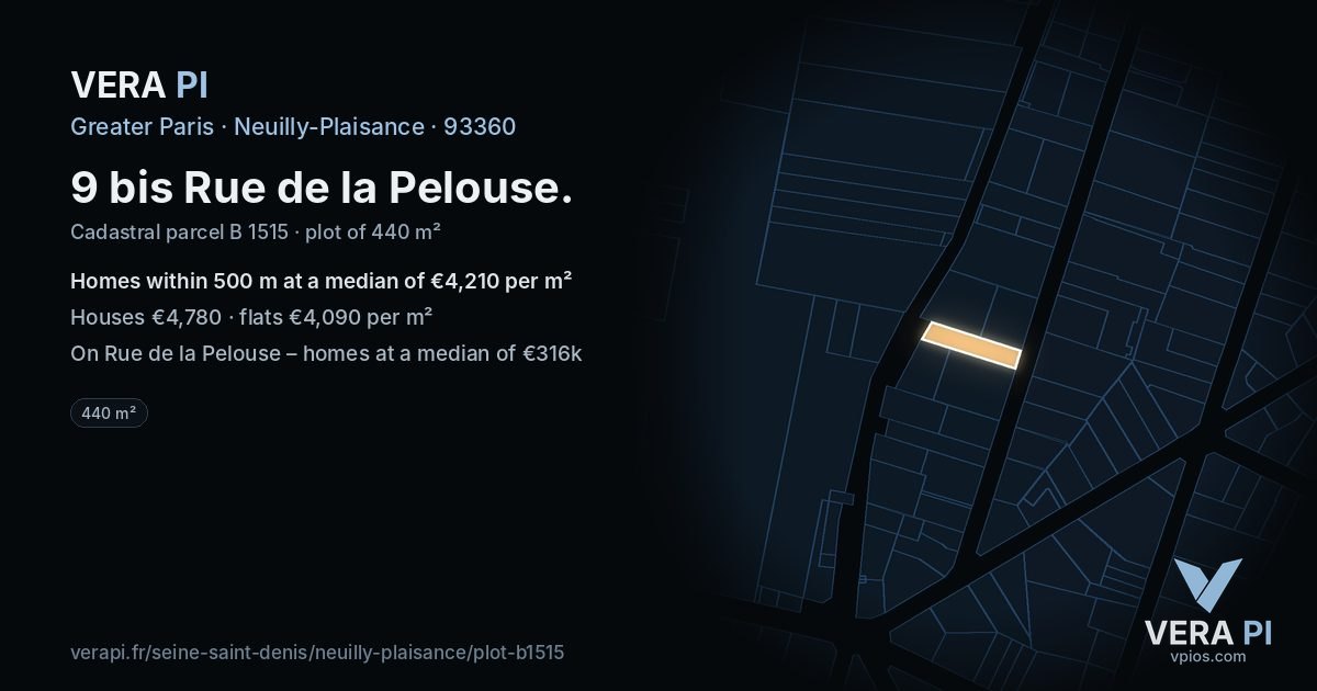 9 bis Rue de la Pelouse, Neuilly-Plaisance at night – the plot lit, the parcels around coloured by the prices near them