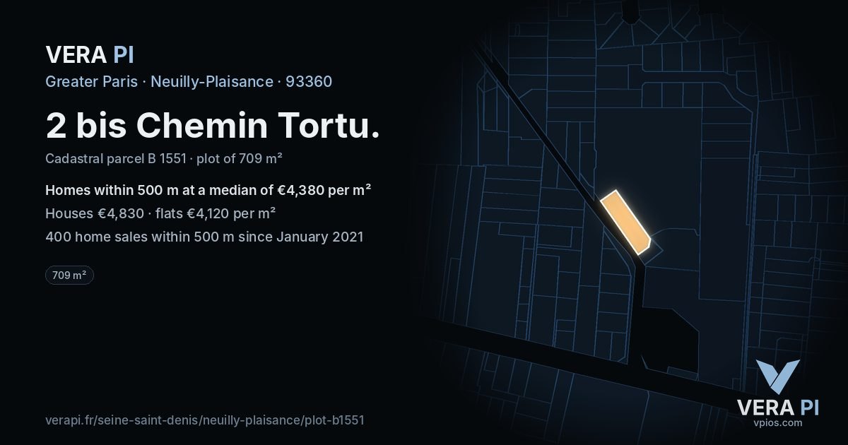 2 bis Chemin Tortu, Neuilly-Plaisance at night – the plot lit, the parcels around coloured by the prices near them
