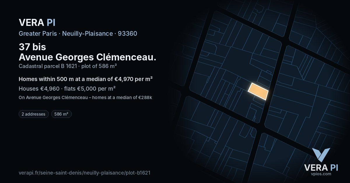 37 bis Avenue Georges Clémenceau, Neuilly-Plaisance at night – the plot lit, the parcels around coloured by the prices near them