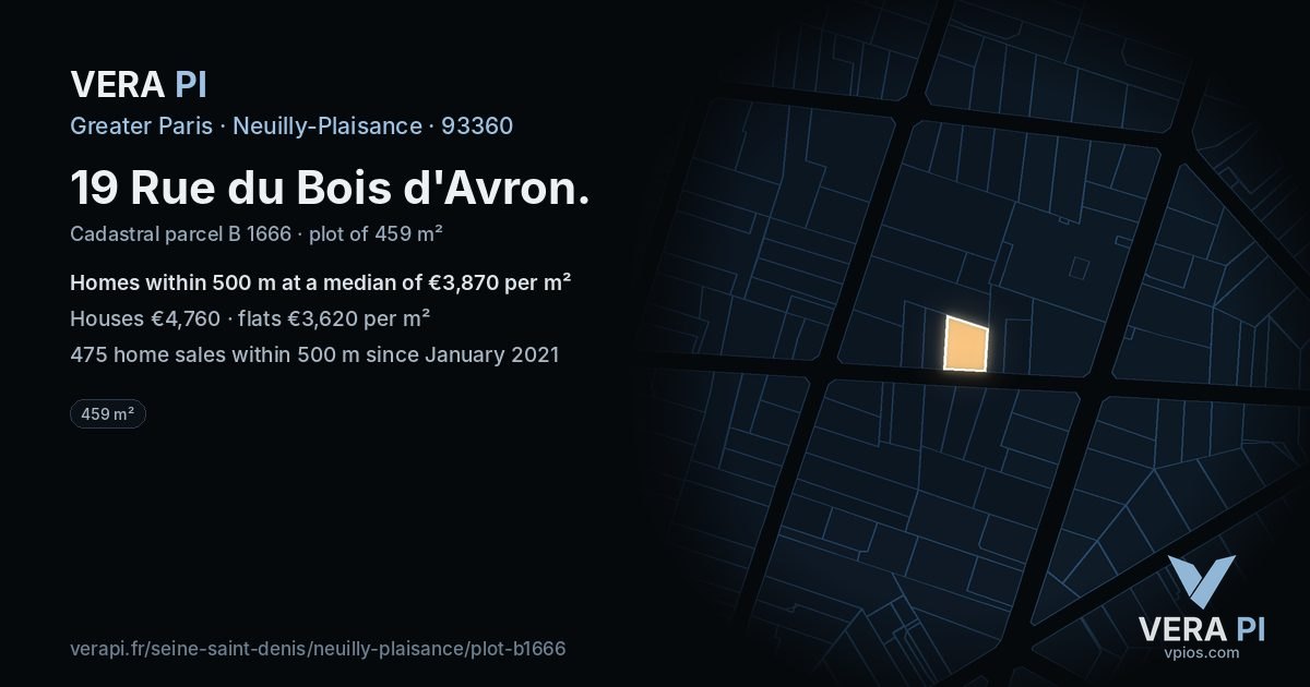 19 Rue du Bois d'Avron, Neuilly-Plaisance at night – the plot lit, the parcels around coloured by the prices near them