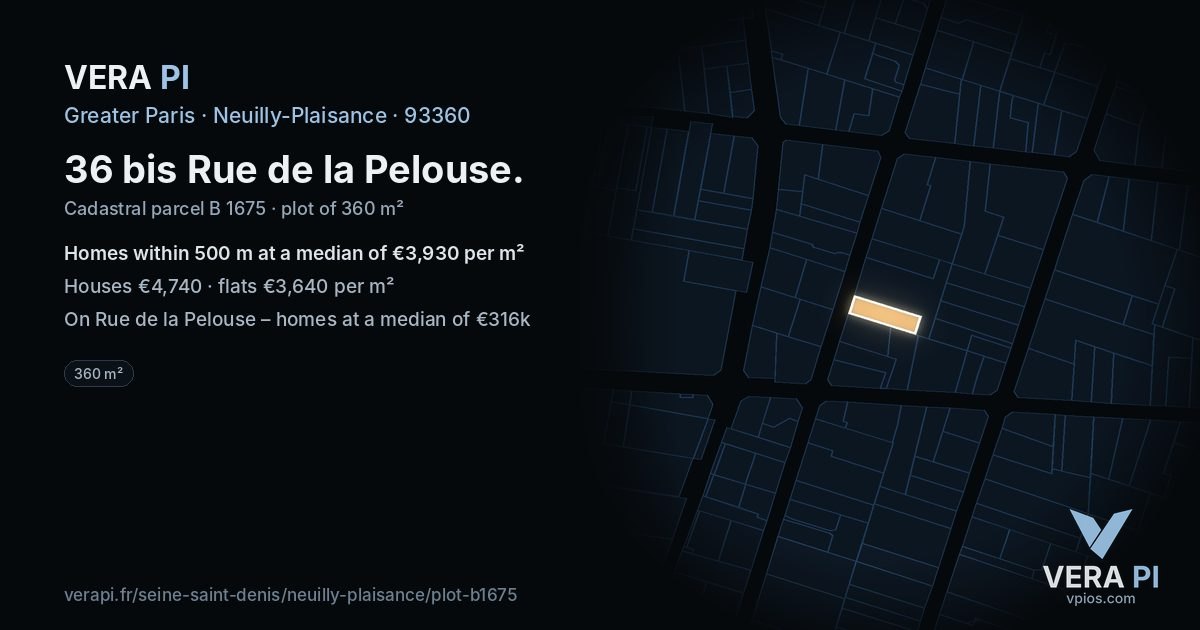 36 bis Rue de la Pelouse, Neuilly-Plaisance at night – the plot lit, the parcels around coloured by the prices near them