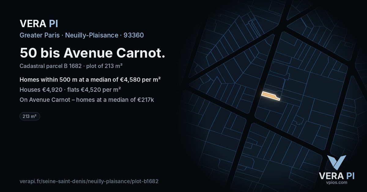 50 bis Avenue Carnot, Neuilly-Plaisance at night – the plot lit, the parcels around coloured by the prices near them