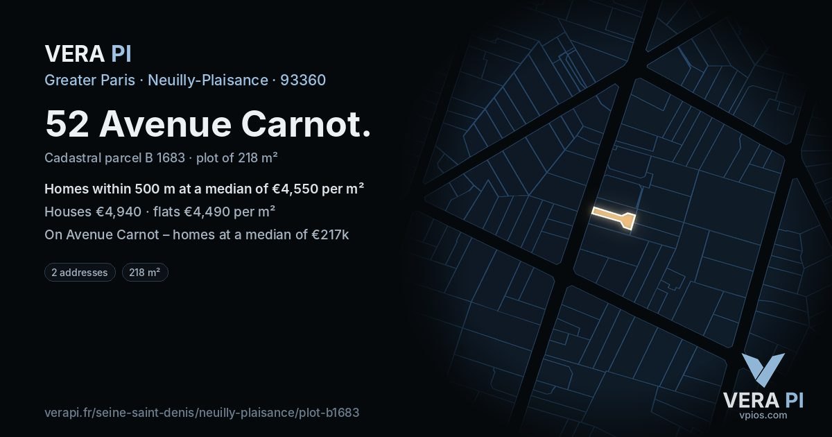52 Avenue Carnot, Neuilly-Plaisance at night – the plot lit, the parcels around coloured by the prices near them