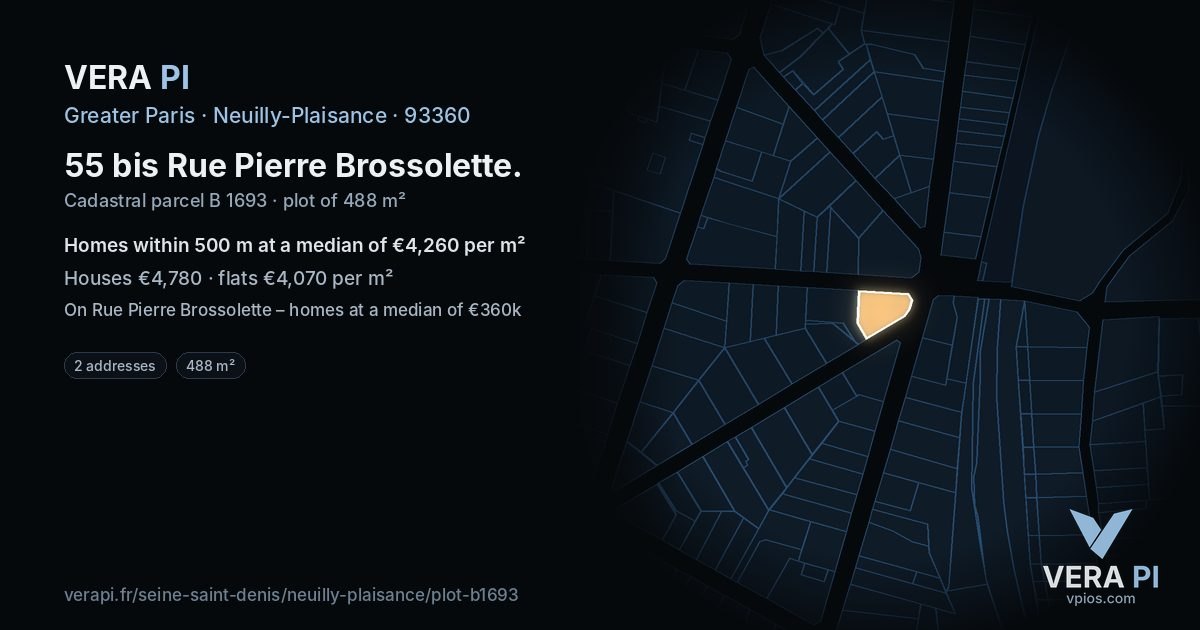 55 bis Rue Pierre Brossolette, Neuilly-Plaisance at night – the plot lit, the parcels around coloured by the prices near them