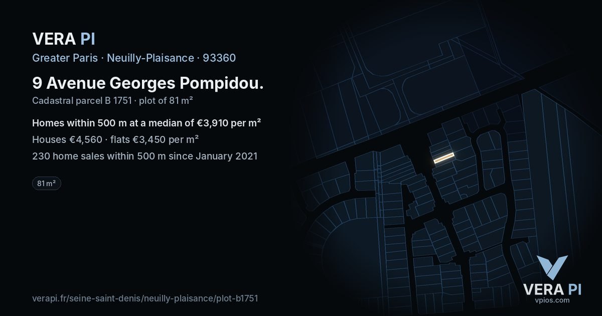 9 Avenue Georges Pompidou, Neuilly-Plaisance at night – the plot lit, the parcels around coloured by the prices near them